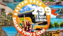 Baştan Başa 7 Gece 9 Gün Balkan Turu